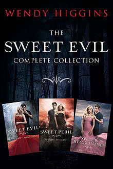 Sweet Evil 3-Book Collection, Wendy Higgins