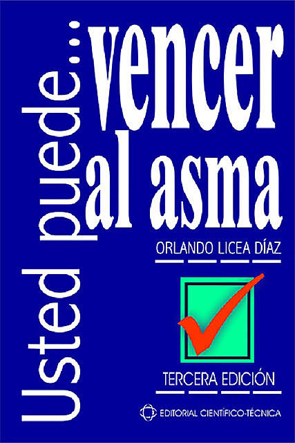 Usted puede vencer al asma, Orlando Licea Diaz