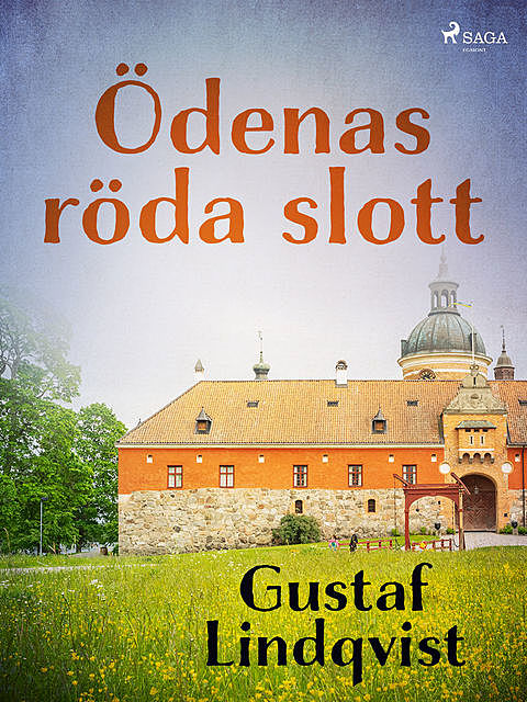 Ödenas röda slott, Gustaf Lindqvist