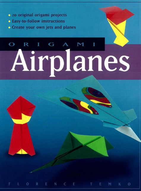 Origami Airplanes, Florence Temko