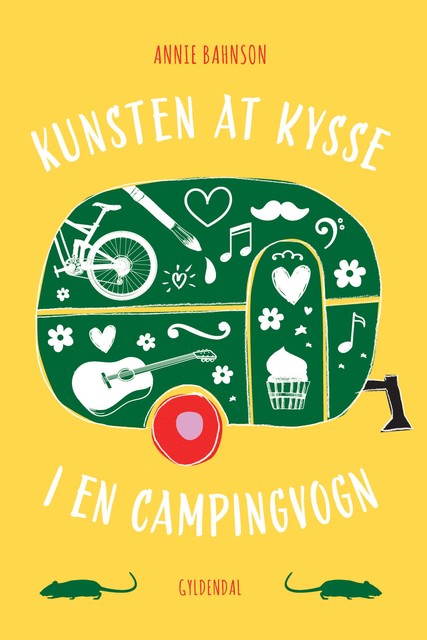 Kunsten at kysse i en campingvogn, Annie Bahnson