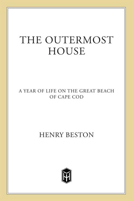The Outermost House, Henry Beston
