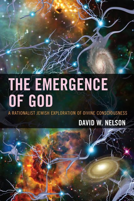 The Emergence of God, David Nelson
