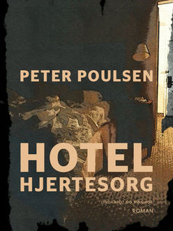 Hotel Hjertesorg, Peter Poulsen