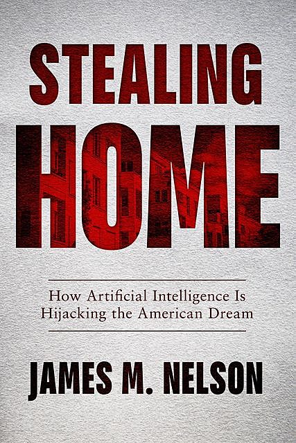 Stealing Home, James Nelson
