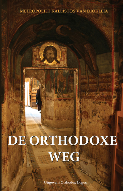 De Orthodoxe Weg, Metropoliet Kallistos Van Diokleia