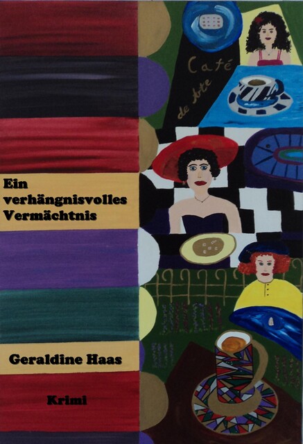 Ein verhängnisvolles Vermächtnis, Geraldine Haas