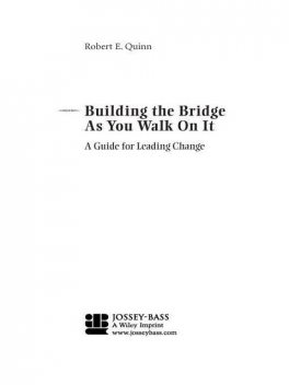 Building the Bridge As You Walk On It, Robert Quinn