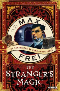 The Stranger's Magic, Max Frei