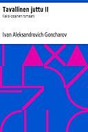 Tavallinen juttu II Kaksi-osainen romaani, Ivan Aleksandrovich Goncharov