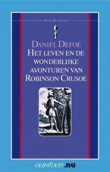 Het leven en de wonderlijke avonturen van Robinson Crusoe, Daniel Defoe