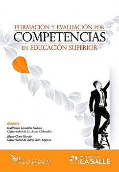 Formación y evaluación por competencias en educación superior, Guillermo Orozco