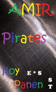 AMIR Pirates (short text, English / Swedish), Roy Panen