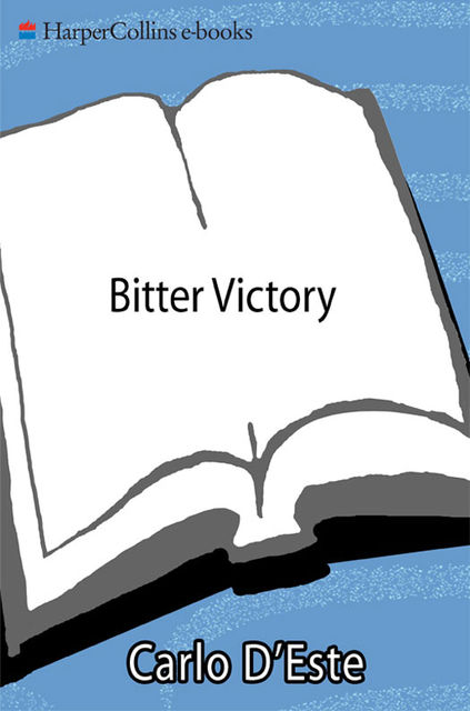 Bitter Victory, Carlo D'Este