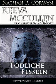 Keeva McCullen 4 – Tödliche Fesseln, Nathan R. Corwyn