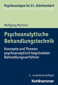 Psychoanalytische Behandlungstechnik, Wolfgang Mertens
