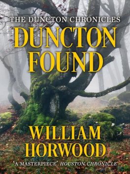 Duncton Found, William Horwood