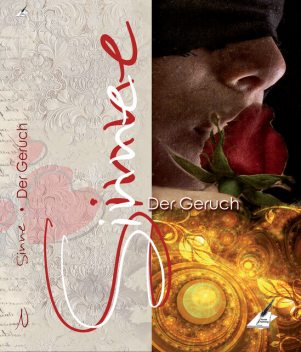 Die Sinne – Der Geruch, Karin Pfolz, Petra Kesse, Jeremias Schaub, Anastasiya Maria, Karina Moebius, Bruno Moebius, Erich Röthlisberger, Jasmin Mödlhammer, Katja Michels, Kirstin Schneider, Michaela Lipp, Miranda Rathmann, Sabri, Sonja Tailor, Ulrike Lemmerer, Wilhelm Maria Lipp