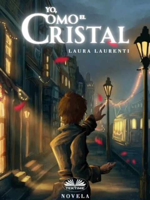 Yo, Como El Cristal, Laura Laurenti