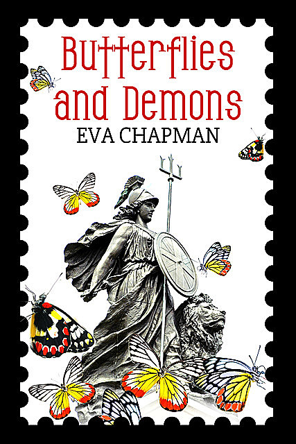 Butterflies and Demons, Eva Chapman