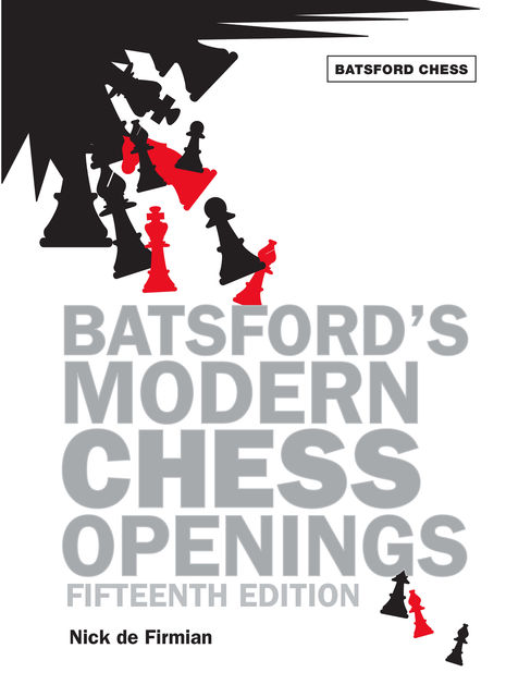 Batsford's Modern Chess Openings, Nick De Firmian