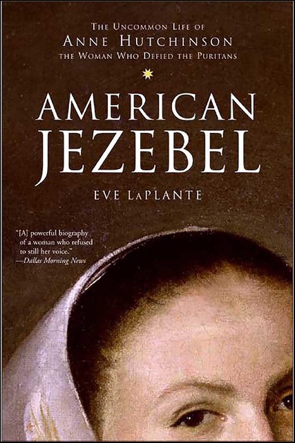 American Jezebel, Eve LaPlante