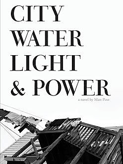 City Water Light & Power, Matt Pine