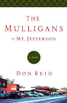 The Mulligans of Mt. Jefferson, Don Reid