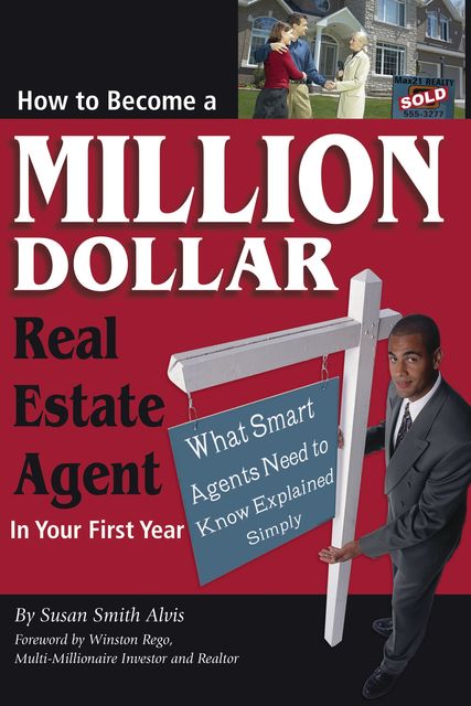 How to Become a Million Dollar Real Estate Agent in Your First Year, Susan Smith Alvis