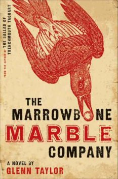 The Marrowbone Marble Company, Glenn Taylor