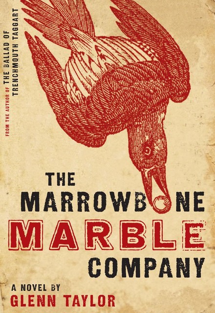 The Marrowbone Marble Company, Glenn Taylor