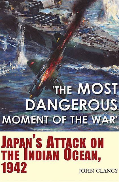 The Most Dangerous Moment of the War, John Clancy