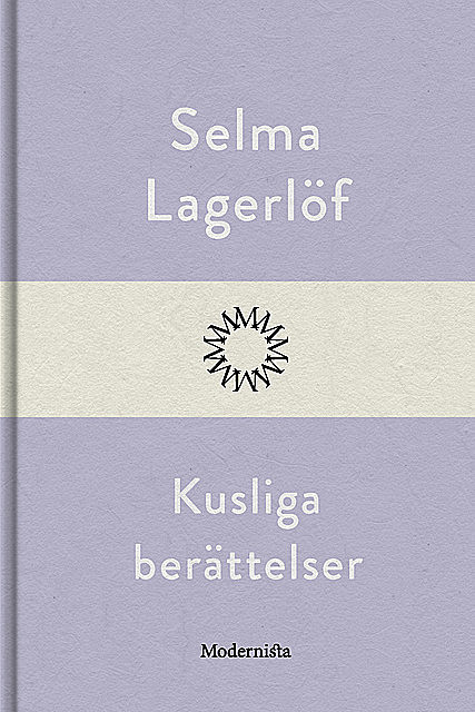 Spökhanden och andra kusliga berättelser, Selma Lagerlöf