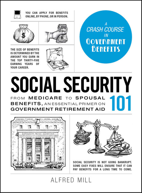 Social Security 101, Alfred Mill