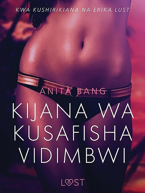 Kijana wa Kusafisha Vidimbwi – Hadithi Fupi ya Mapenzi, Anita Bang