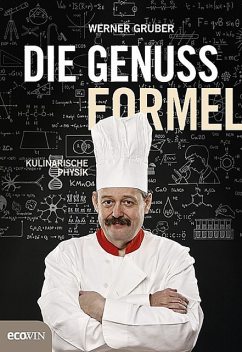 Die Genussformel, Werner Gruber