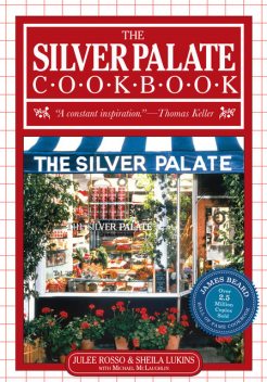 The Silver Palate Cookbook, Julee Rosso, Sheila Lukins