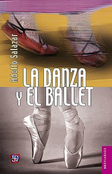 La danza y el ballet, Adolfo Salazar