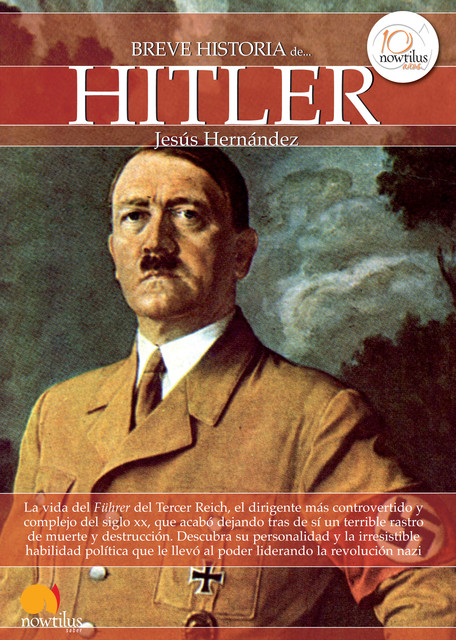 Breve historia de Hitler, Jesús Hernández Martínez