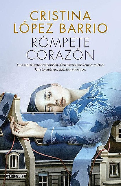Rómpete, corazón (Volumen independiente) (Spanish Edition), Cristina López Barrio