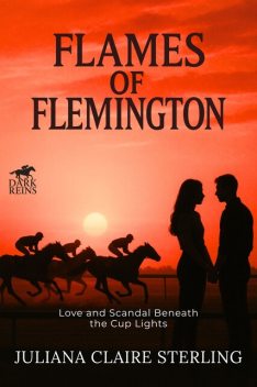 Flames of Flemington, Juliana Claire Sterling