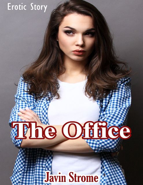 The Office: Erotic Story, Javin Strome