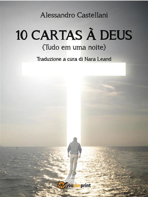 10 Cartas à Deus (Tudo em uma noite), Alessandro Castellani