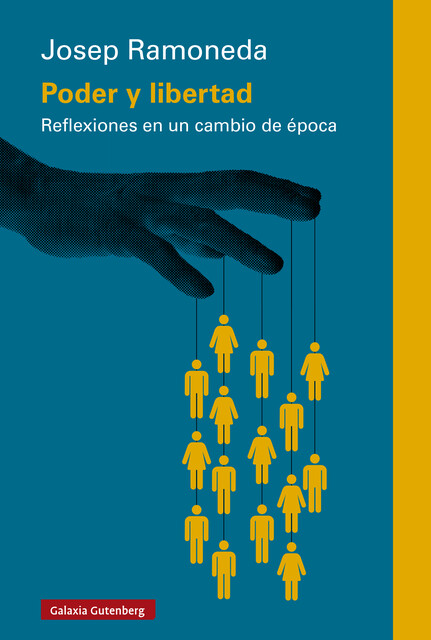 Poder y libertad, Josep Ramoneda