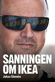 Sanningen om IKEA, Johan Stenebo