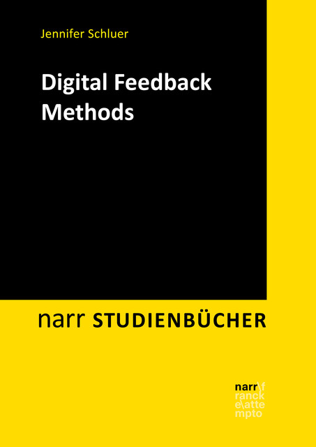 Digital Feedback Methods, Jennifer Schluer