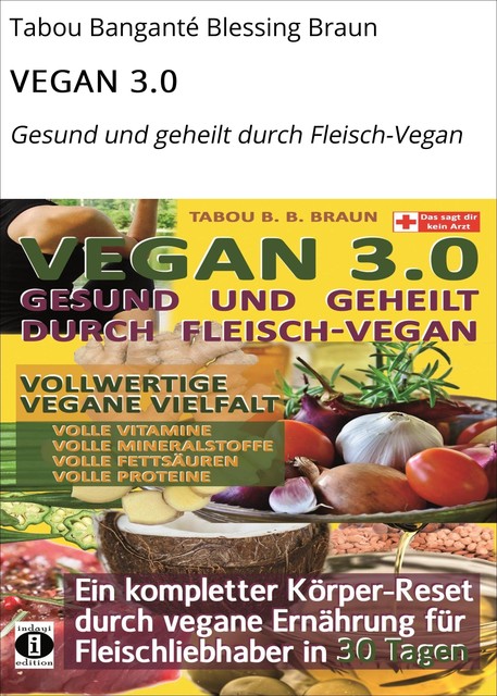 VEGAN 3.0, Tabou Banganté Blessing Braun