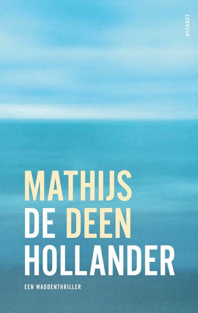 De Hollander, Mathijs Deen