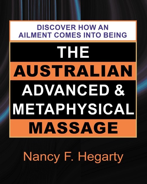 The Australian Advanced & Metaphysical Massage, Nancy Hegarty
