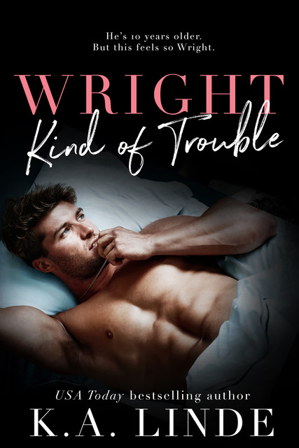 Wright Kind of Trouble, K.A. Linde